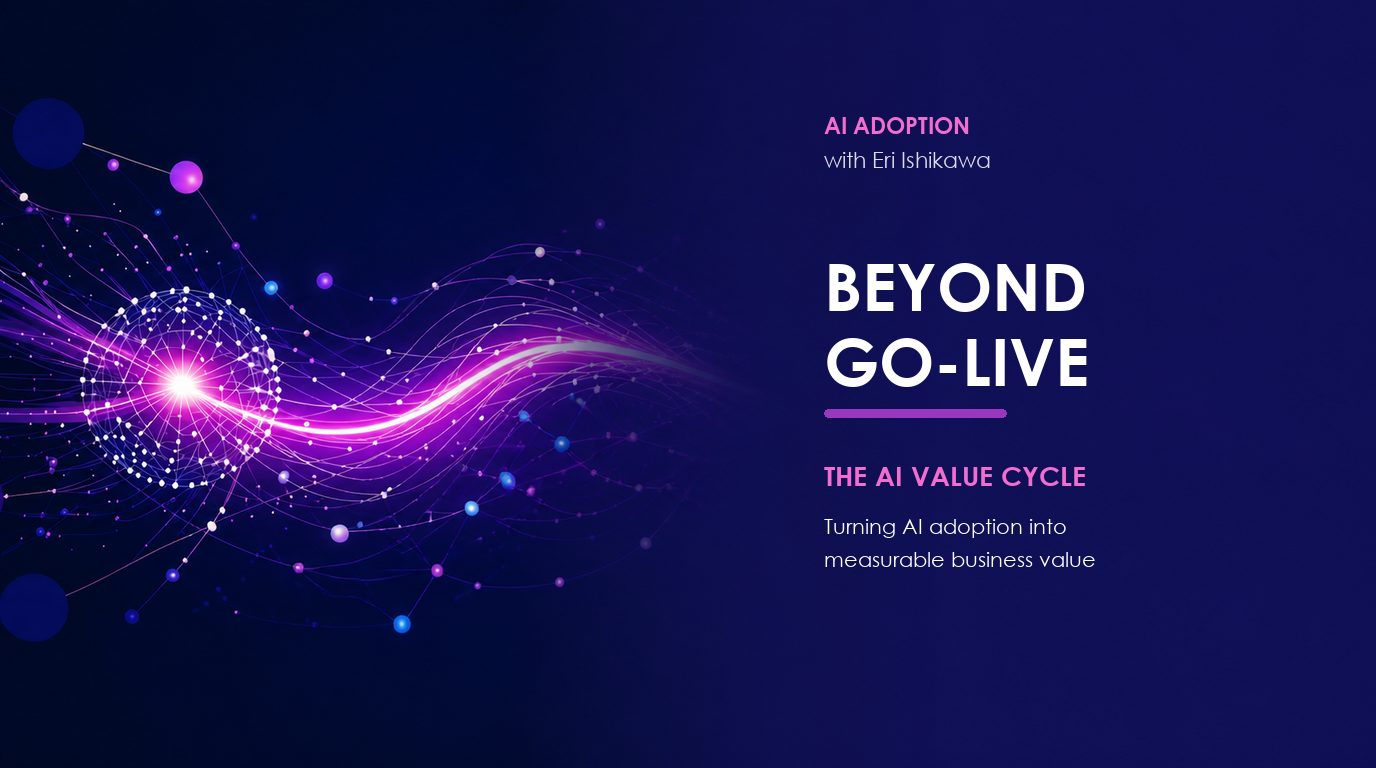 Beyond Go-Live: The AI Value Cycle